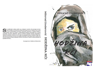 „HODŽINA KĆI“- ROMAN O ZBRANJENOJ LJUBAVI ALBANKE I SRBINA